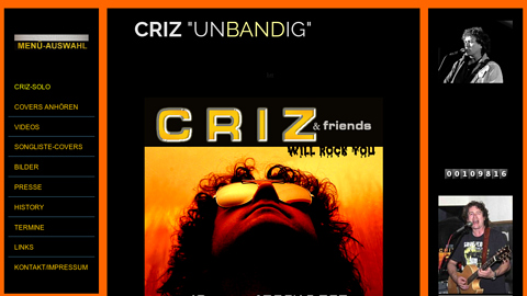 Vorschaubild der Homepage von "CRIZ",aus Burghausen/Bayern ist Ihr Musiker  für jeden Anlaß,live m.Gitarre & Gesang.
Das Beste aus 40 Jahren ROCK- POP-BLUES-SOUL-COUNTRY & EIGENES für GEBURTSTAG,PARTY,HOCHZEIT(auch Kirche) bzw.STANDESAMT,FIRMENFEIER,OPEN-AIR usw.Bestückt mit Stimme,Akustik-Gitarre und einem Rucksack voller Hits ,macht "CRIZ "Ihre Feier zu einem Erlebnis.Eigene Anlage bis 500 Leute (kl.Licht) incl.
"CRIZ"-SOLO-Unplugged - (Akustik-Gitarre & Gesang)